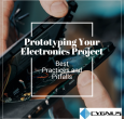 Prototyping Your Electronics Project