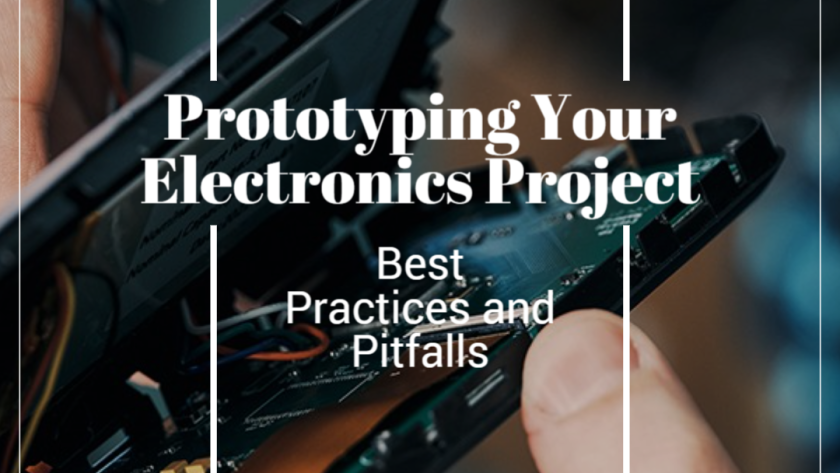 Prototyping Your Electronics Project