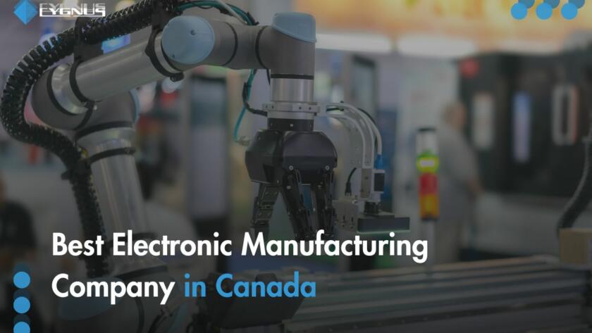 Best Electronic Manufacturing Company in Canada