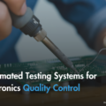 Automated Testing Systems for Electronics Quality Control