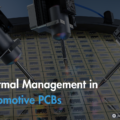 Thermal Management in Automotive PCBs