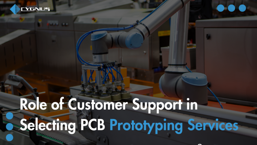 Role of Customer Support in Selecting PCB Prototyping Services