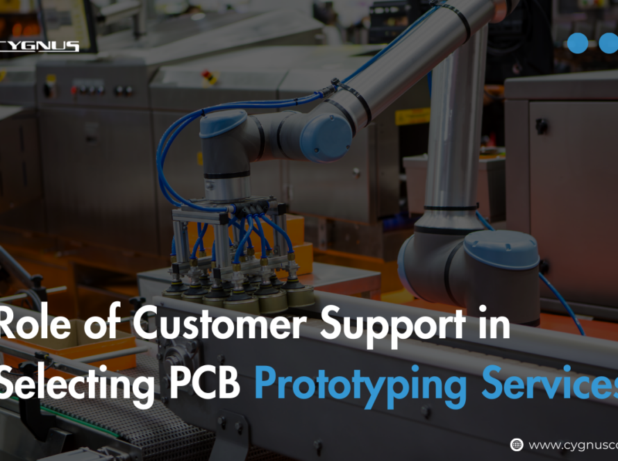 Role of Customer Support in Selecting PCB Prototyping Services