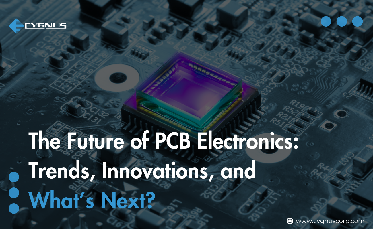 The Future of PCB Electronics Trends, Innovations, and What’s Next