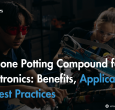 silicone-potting-compound-for-electronics-benefits-applications-and-best-practices