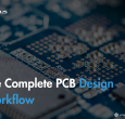 the-complete-pcb-design-workflow