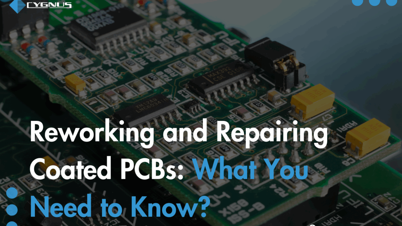 reworking-and-repairing-coated-pcbs-what-you-need-to-know