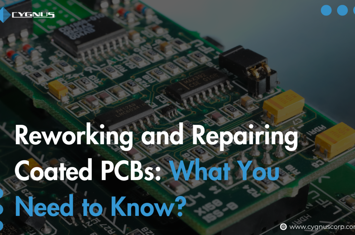reworking-and-repairing-coated-pcbs-what-you-need-to-know