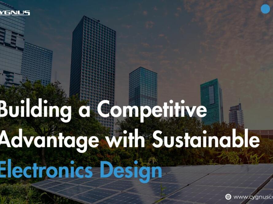 building-a-competitive-advantage-with-sustainable-electronics-design