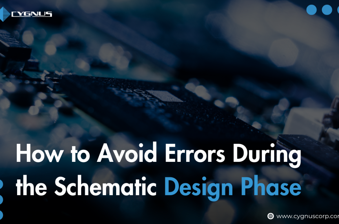 how-to-avoid-errors-during-schematic-design-phase