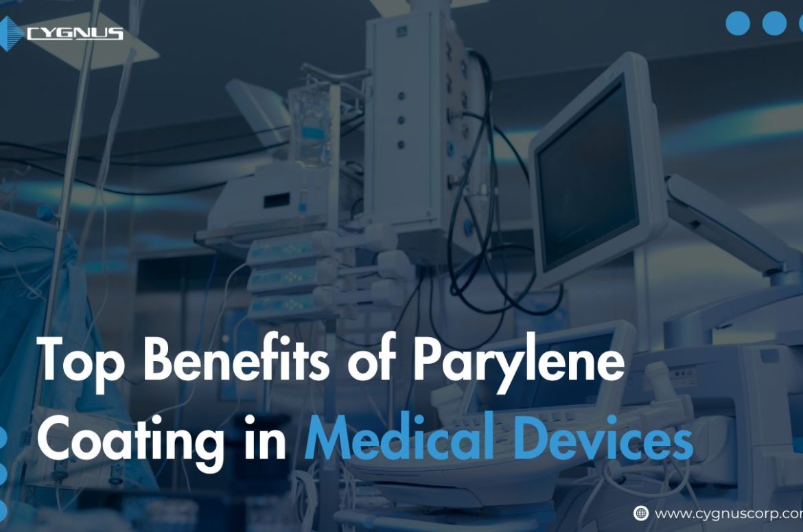 top-benefits-of-parylene-coating-in-medical-devices