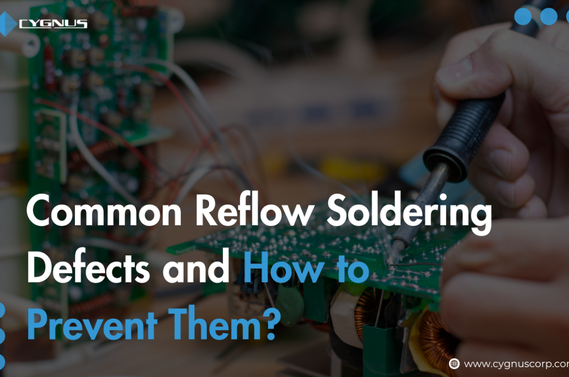 common-reflow-soldering-defects-and-how-to-prevent-them