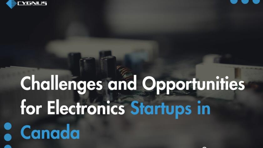 challenges-and-opportunities-for-electronics-startups-in-canada