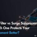 EMI Filter vs Surge Suppressor: Which One Protects Your Equipment Better?