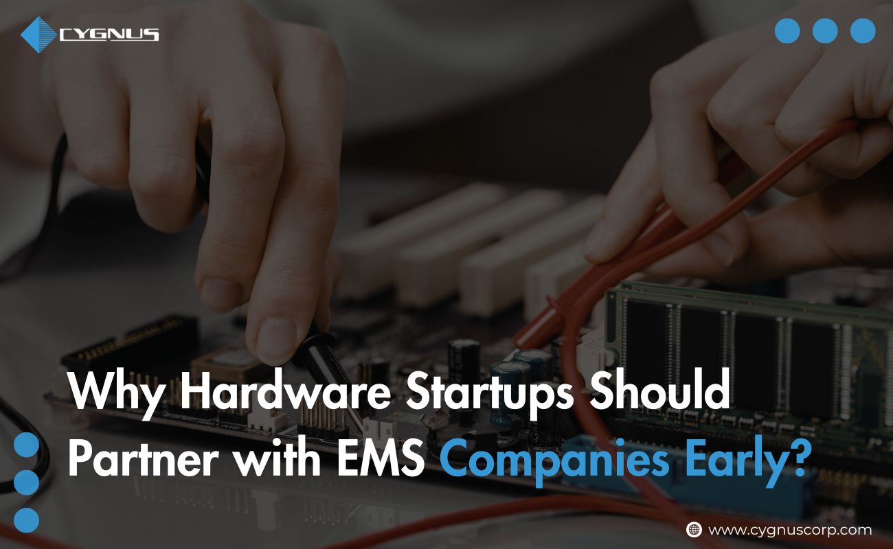 why-hardware-startups-should-partner-with-ems-companies-early