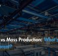 npi-vs-mass-production-whats-the-difference