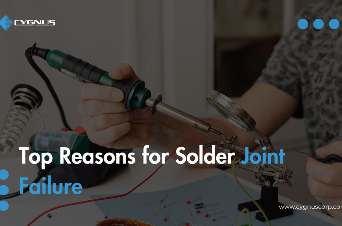 top-reasons-for-solder-joint-failure