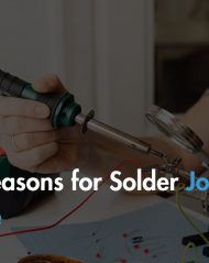 top-reasons-for-solder-joint-failure